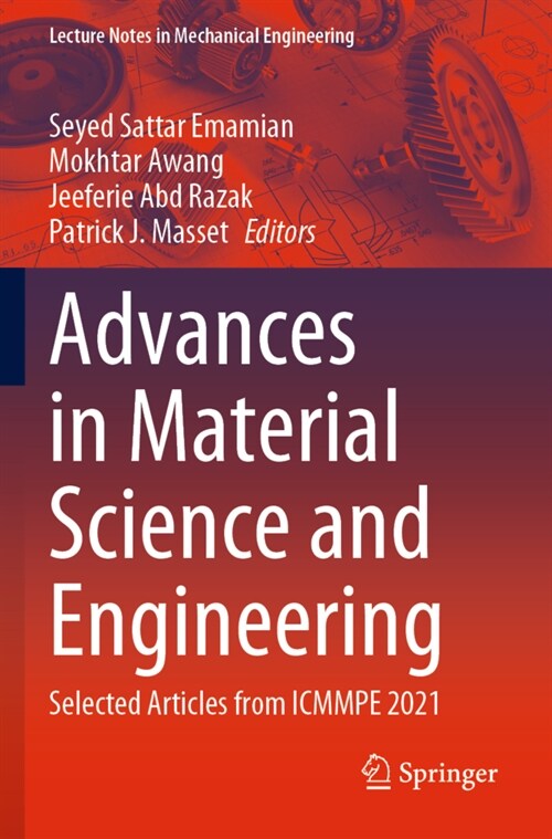 Advances in Material Science and Engineering: Selected Articles from Icmmpe 2021 (Paperback, 2023)