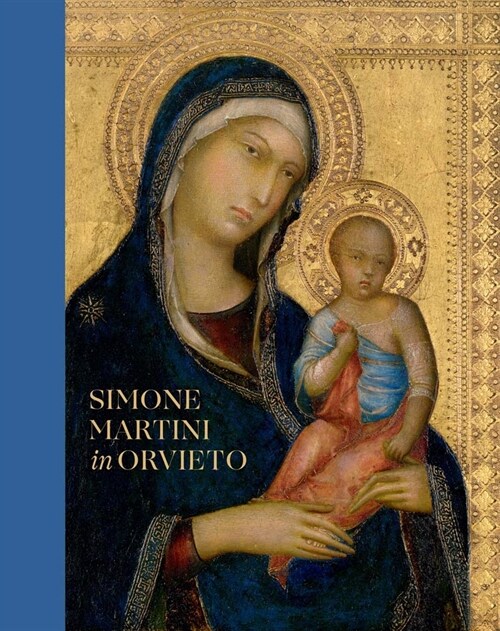 Simone Martini in Orvieto (Hardcover)