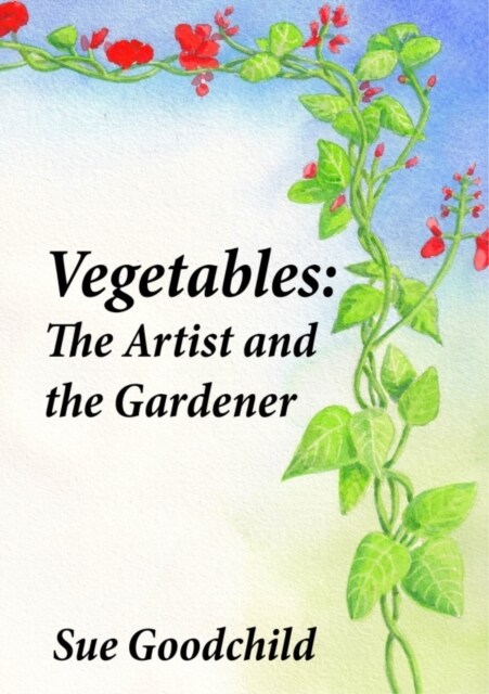 Vegetables : The Artist and the Gardener (Paperback)