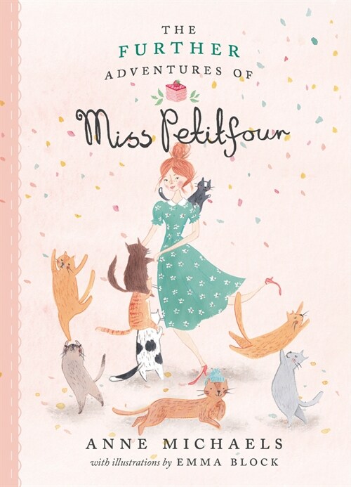 The Further Adventures of Miss Petitfour (Hardcover)