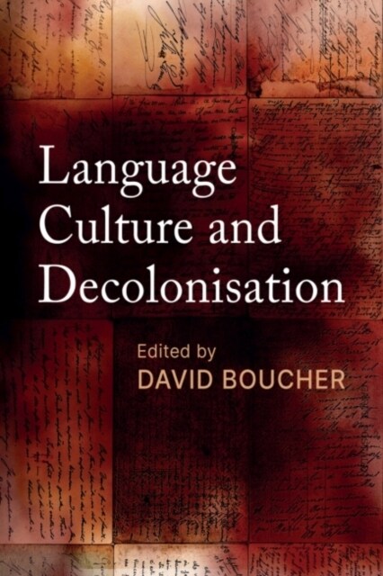 Language, Culture and Decolonisation (Hardcover)