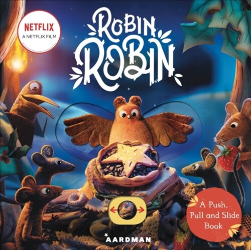 Robin Robin: A Push, Pull and Slide Book (Board Book)