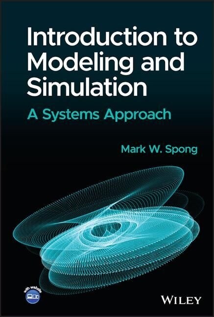 Introduction to Modeling and Simulation: A Systems Approach (Hardcover)