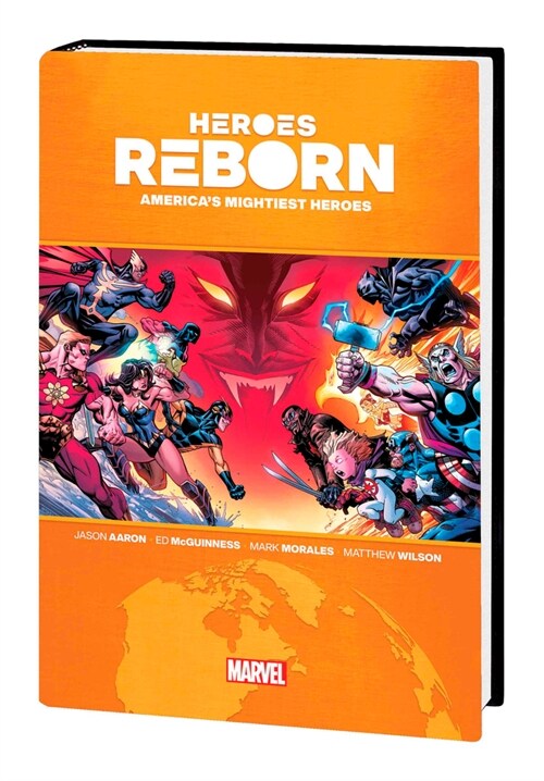Heroes Reborn: Americas Mighties Heroes Omnibus (Hardcover)