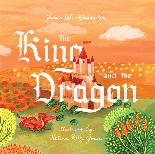 The King and the Dragon (Hardcover)