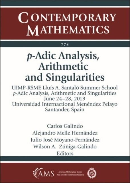 $p$-Adic Analysis, Arithmetic and Singularities (Paperback)