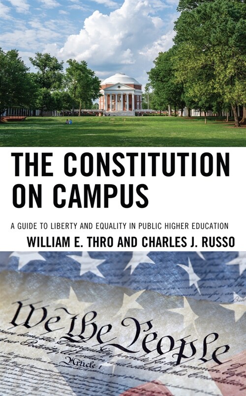 The Constitution on Campus: A Guide to Liberty and Equality in Public Higher Education (Paperback)