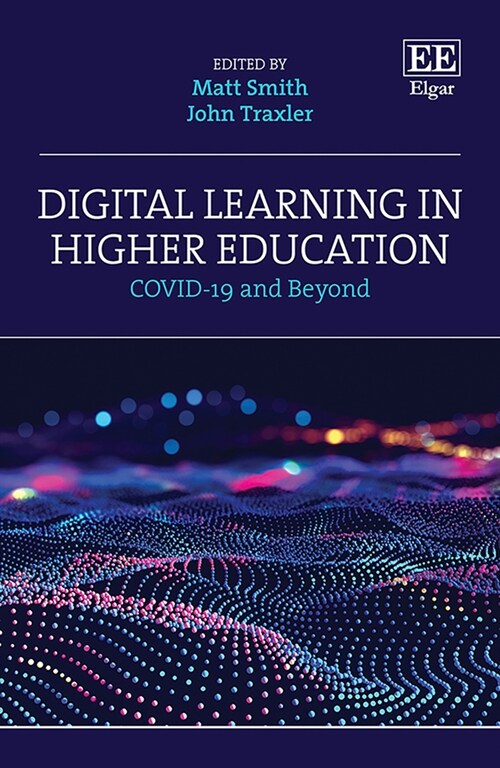 Digital Learning in Higher Education : COVID-19 and Beyond (Hardcover)