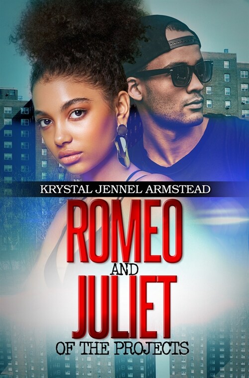 Romeo and Juliet of the Projects (Paperback)
