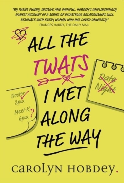 All The Twats I Met Along The Way (Paperback, 2 ed)