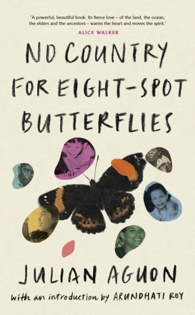 No Country for Eight-Spot Butterflies : With an introduction by Arundhati Roy (Hardcover)