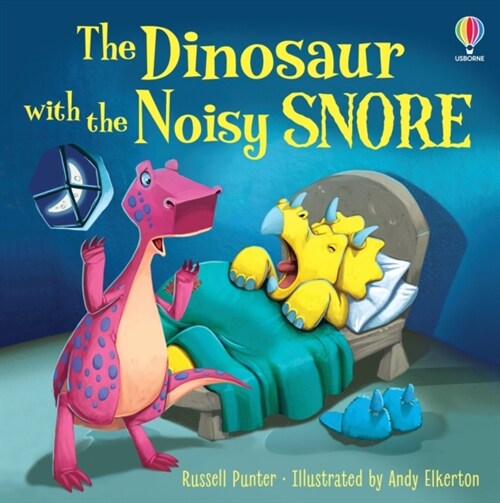 The Dinosaur with the Noisy Snore (Paperback)