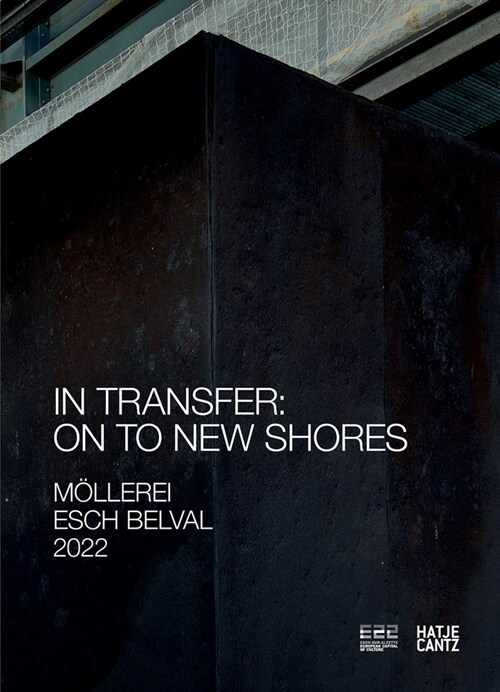 Esch2022 Ars Electronica: In Transfer: A New Condition (Paperback)