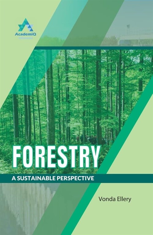 Forestry - A Sustainable Persepective (Hardcover)