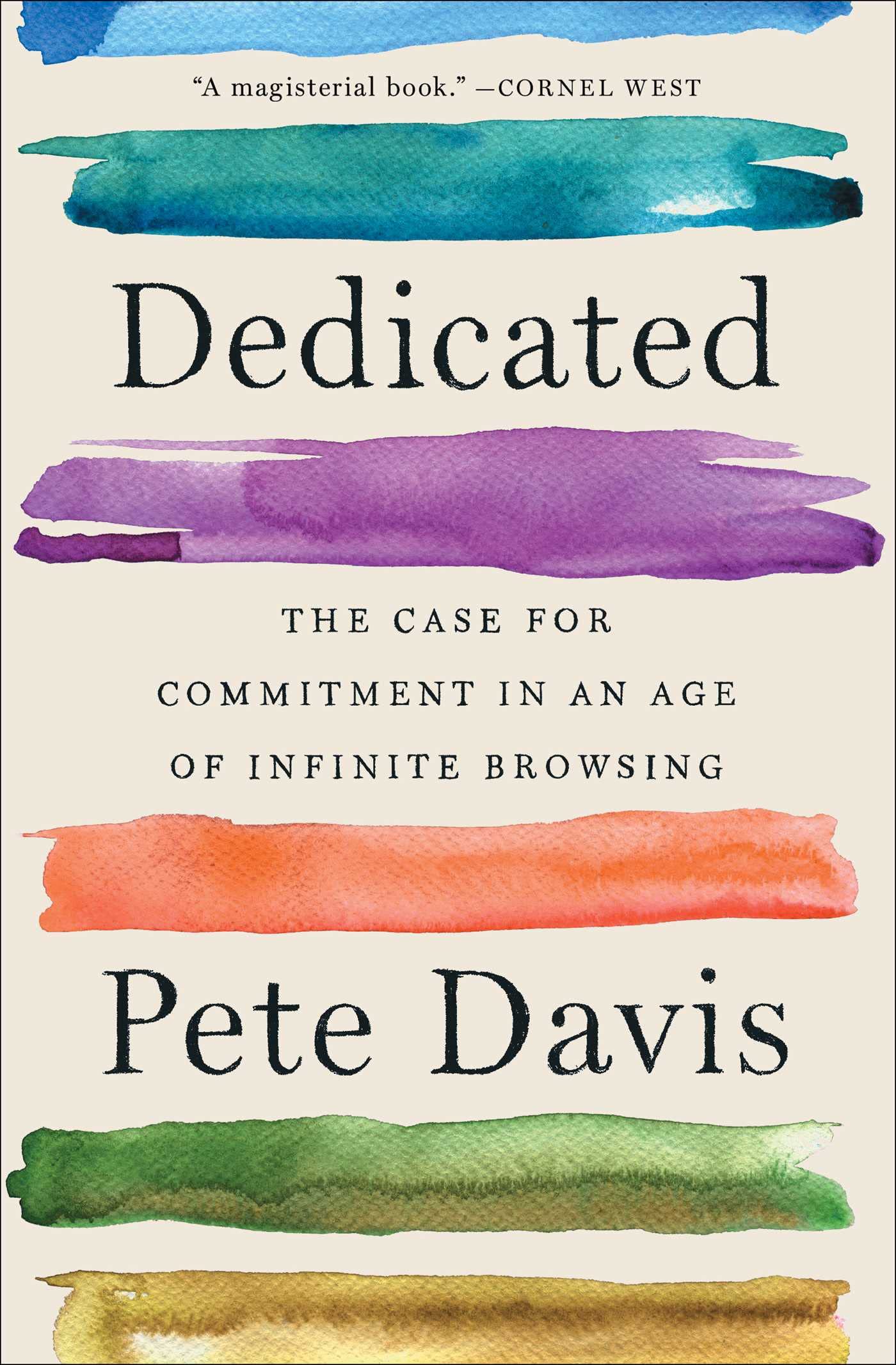 [중고] Dedicated : The Case for Commitment in an Age of Infinite Browsing (Paperback)