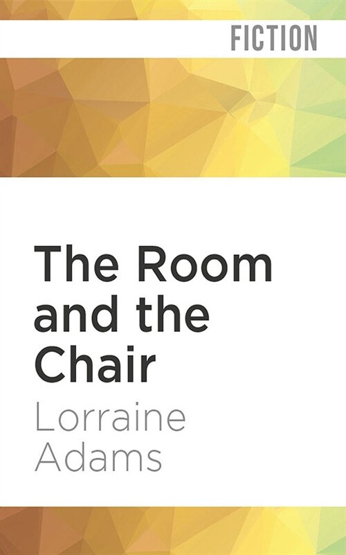 The Room and the Chair (Audio CD)