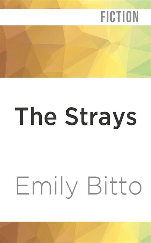 The Strays (Audio CD)