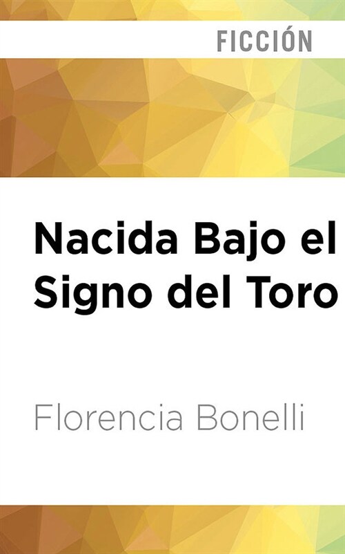 Nacida Bajo El Signo del Toro (Audio CD)