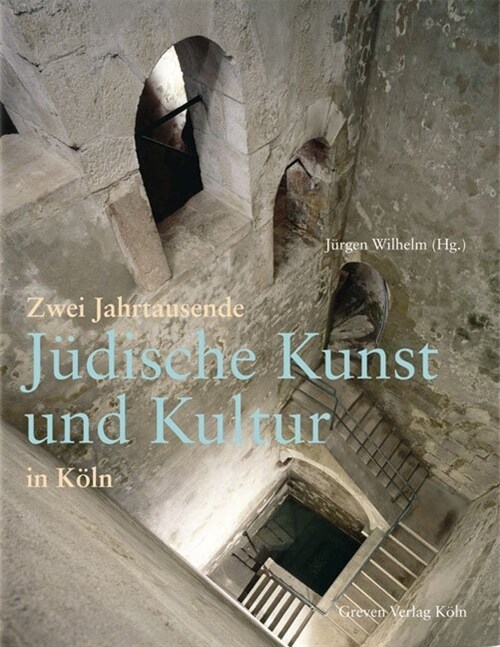 Zwei Jahrtausende Judische Kunst und Kultur in Koln (Hardcover)
