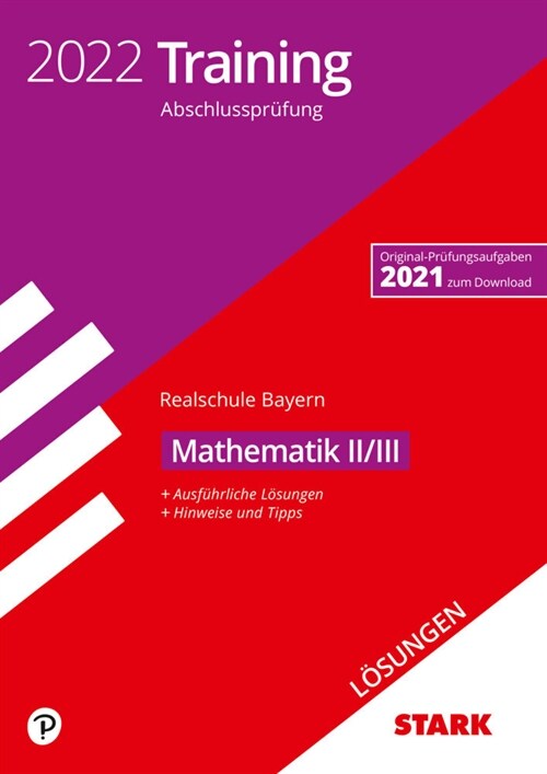 STARK Losungen zu Training Abschlussprufung Realschule 2022 - Mathematik II/III - Bayern (Paperback)