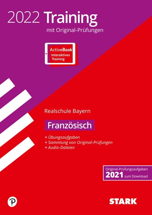 STARK Originalprufungen und Training Abschlussprufung Realschule 2022 - Franzosisch - Bayern (WW)