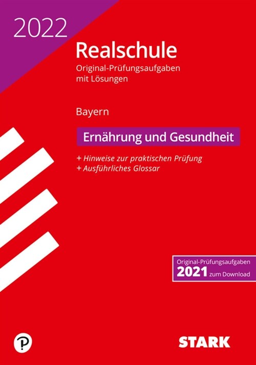 STARK Original-Prufungen Realschule 2022 - Ernahrung und Gesundheit - Bayern (Paperback)