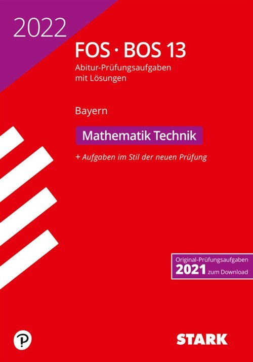 STARK Abiturprufung FOS/BOS Bayern 2022 - Mathematik Technik 13. Klasse (Paperback)