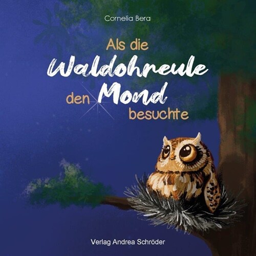 Als die Nachtohreule den Mond besuchte (Pamphlet)