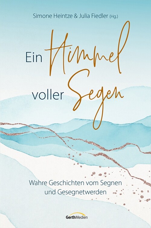 Ein Himmel voller Segen (Hardcover)