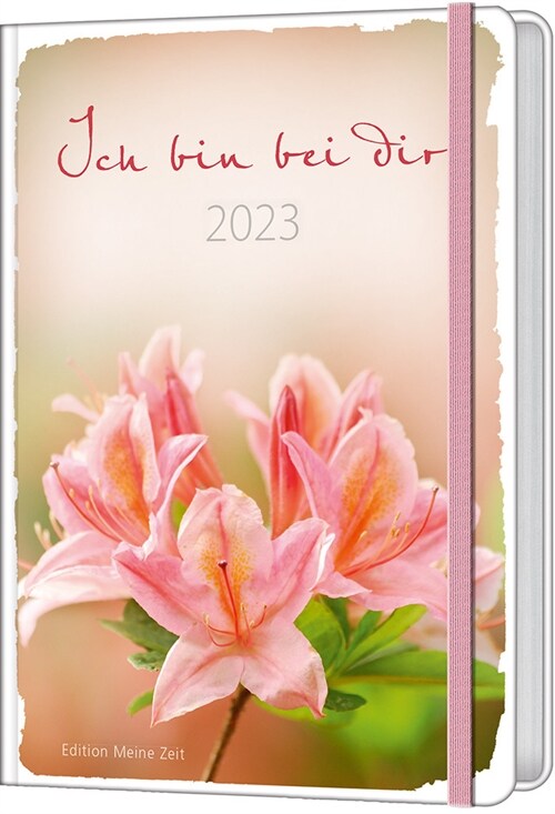 Ich bin bei dir 2023 (Meine Zeit Edition) (Calendar)