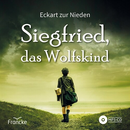 Siegfried, das Wolfskind (CD-Audio)