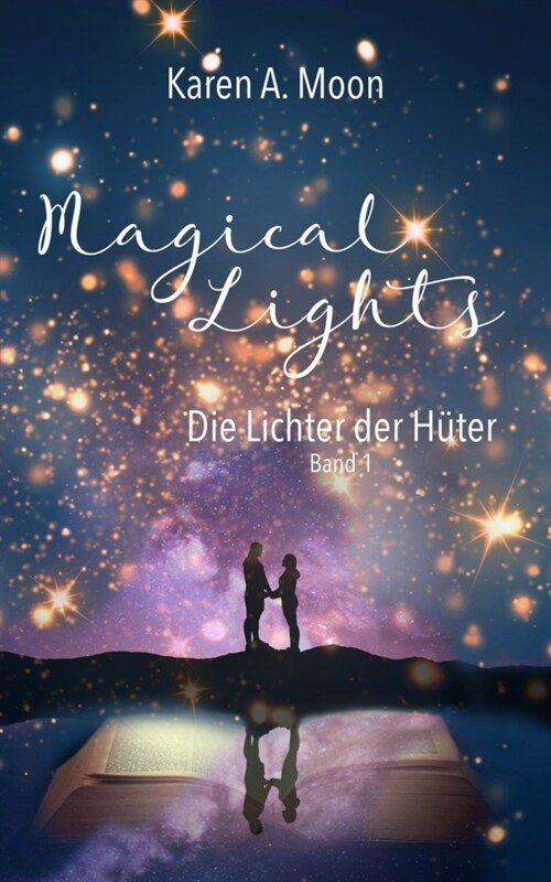 Magical Lights: Die Lichter der Huter (Paperback)