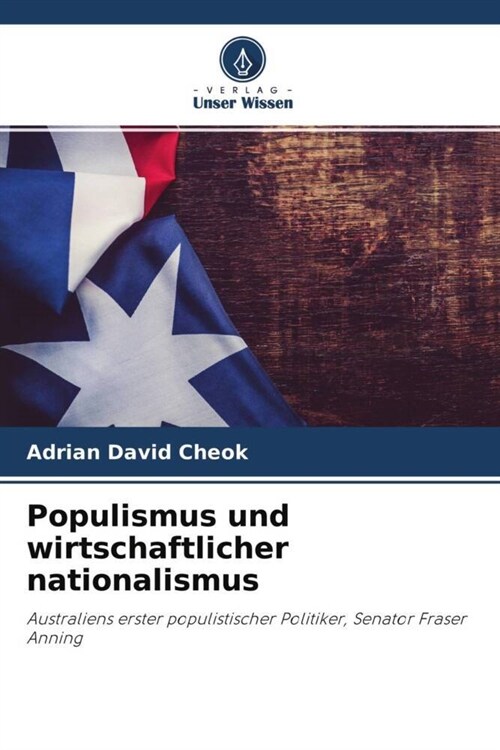 Populismus und wirtschaftlicher nationalismus (Paperback)