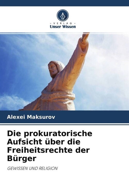 Die prokuratorische Aufsicht uber die Freiheitsrechte der Burger (Paperback)