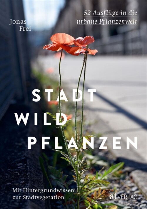 Stadtwildpflanzen (Hardcover)