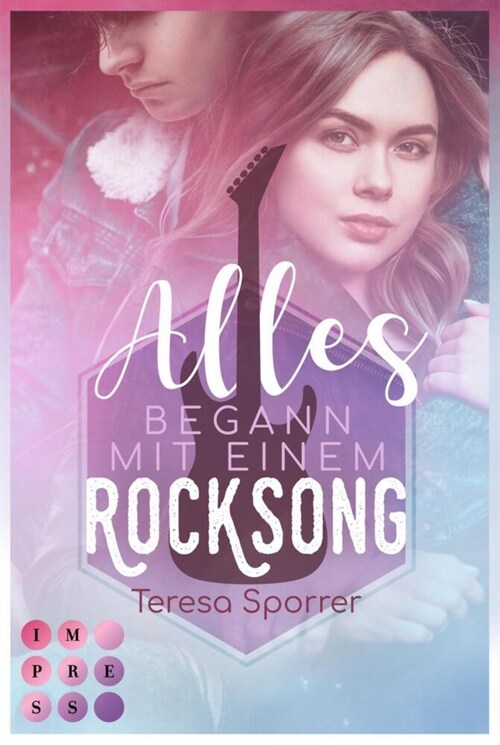 Alles begann mit einem Rocksong (Die Rockstar-Reihe) (Paperback)