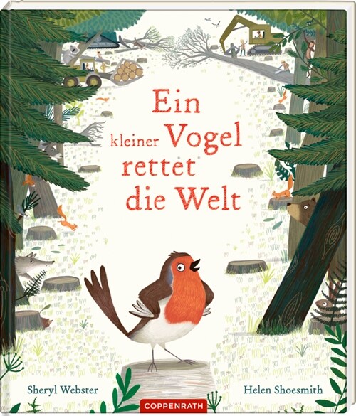 Ein kleiner Vogel rettet die Welt (Hardcover)