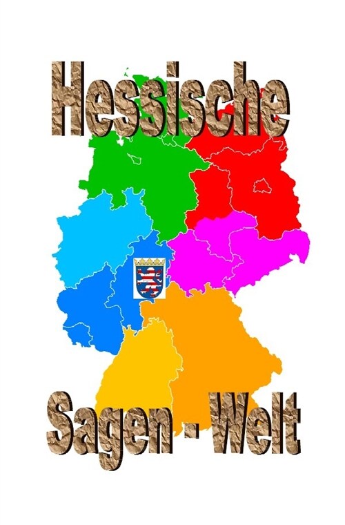 Hessische Sagenwelt (Paperback)