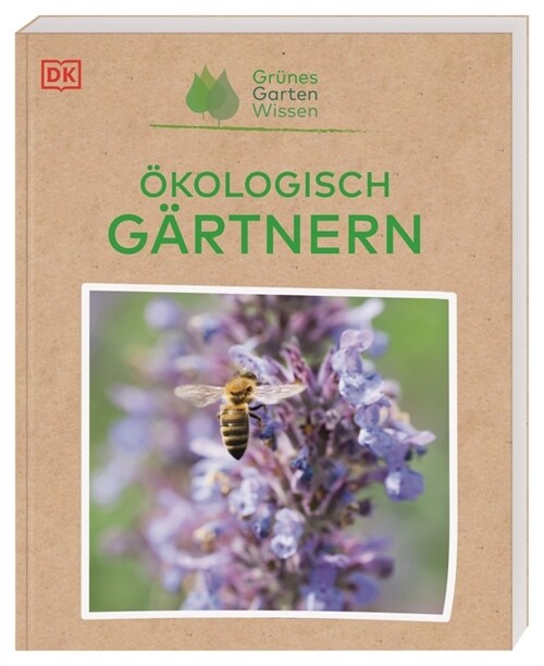 Grunes Gartenwissen. Okologisch gartnern (Paperback)