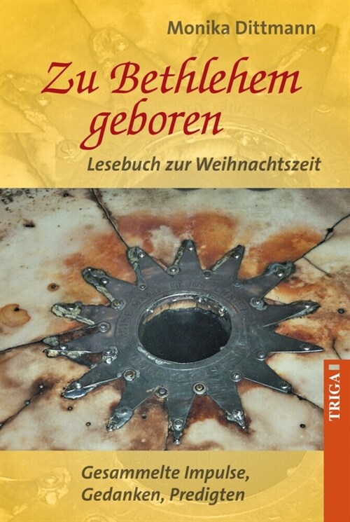 Zu Bethlehem geboren - Lesebuch zur Weihnachtszeit (Paperback)