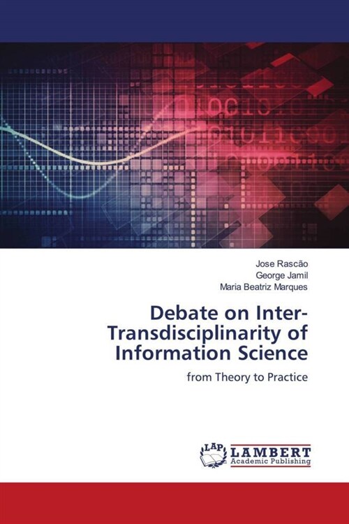 Debate on Inter-Transdisciplinarity of Information Science (Paperback)