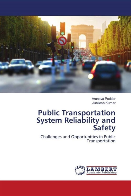 Public Transportation System Reliability and Safety (Paperback)