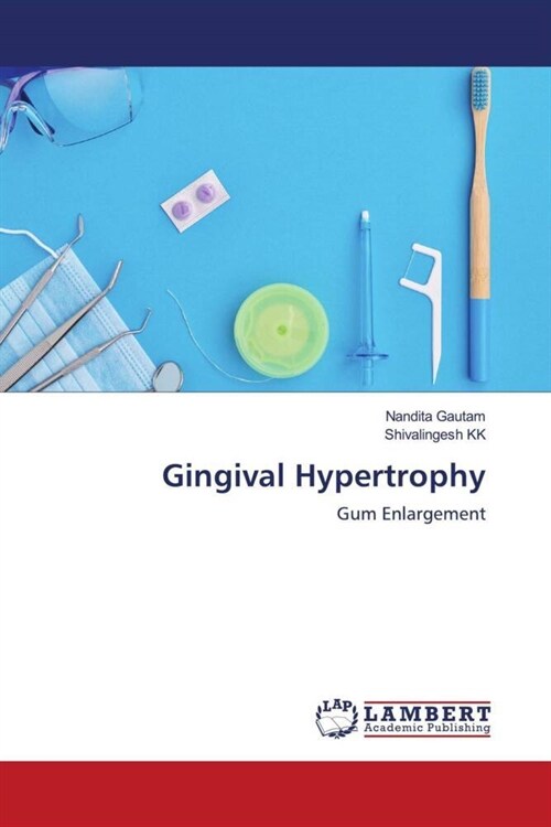 Gingival Hypertrophy (Paperback)