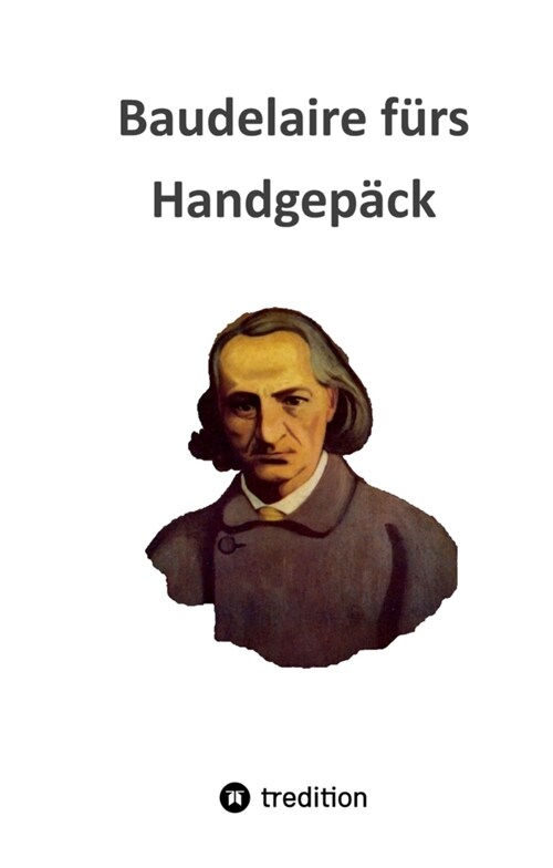 Baudelaire furs Handgepack (Hardcover)