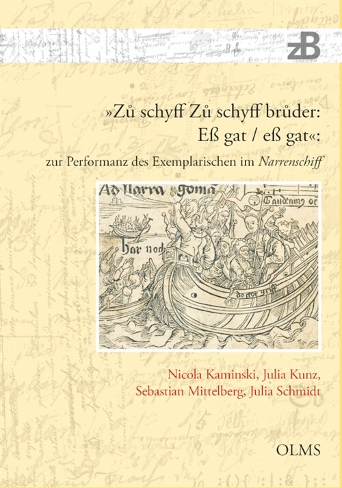 »Zu schyff Zu schyff bruder: Eß gat / eß gat«: zur Performanz des Exemplarischen im Narrenschiff (Paperback)