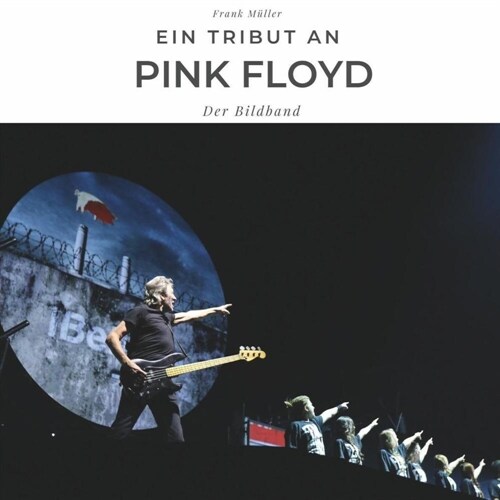 Ein Tribut an Pink Floyd (Paperback)