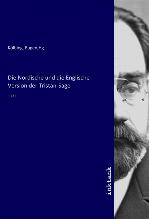 Die Nordische und die Englische Version der Tristan-Sage (Paperback)