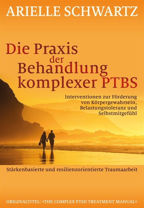 Die Praxis der Behandlung komplexer PTBS (Paperback)