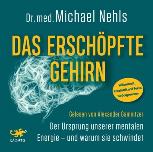 Das erschopfte Gehirn (CD-Audio)