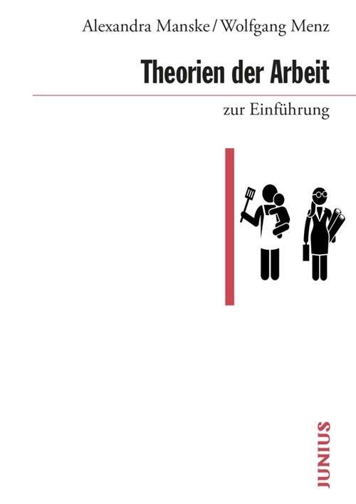 Theorien der Arbeit zur Einfuhrung (Paperback)